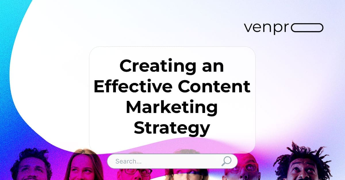 Creating an Effective Content Marketing Strategy: A Guide for Local Businesses