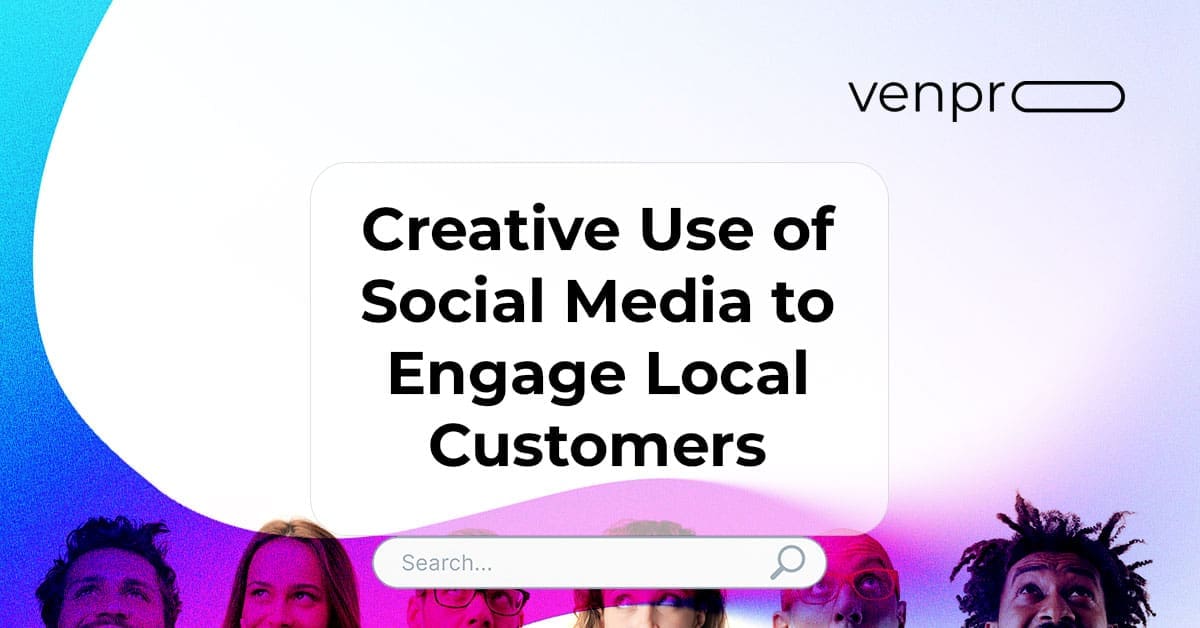 Creative Use of Social Media to Engage Local Customers: A Guide for El Paso Businesses
